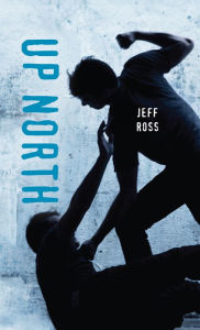 Title: Up North, Author: Jeff Ross