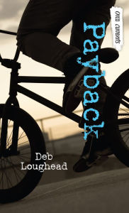 Title: Payback, Author: Deb Loughead