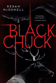 Title: Black Chuck, Author: Regan McDonell