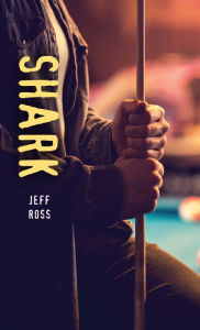 Title: Shark, Author: Jeff Ross