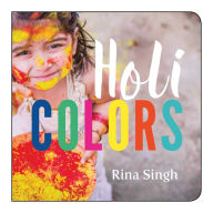 Title: Holi Colors, Author: Rina Singh