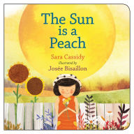 Title: The Sun is a Peach, Author: Sara Cassidy