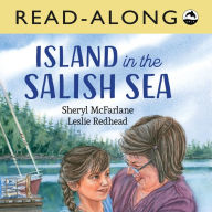 Title: Island in the Salish Sea Read-Along, Author: Sheryl McFarlane