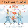 A Plan for Pops (Read-Along)
