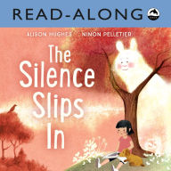 Title: The Silence Slips In Read-Along, Author: Alison Hughes