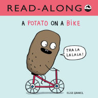 Title: A Potato on a Bike Read-Along, Author: Elise Gravel