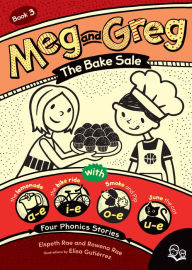 Title: Meg and Greg: The Bake Sale, Author: Elspeth Rae