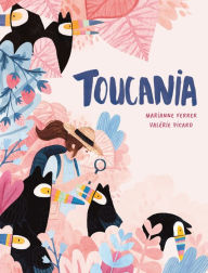 Title: Toucania, Author: Marianne Ferrer