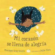 Title: Mi corazón se llena de alegría, Author: Monique Gray Smith