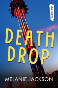 Title: Death Drop, Author: Melanie Jackson