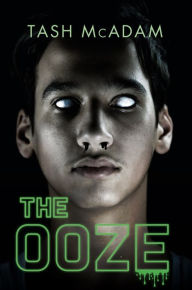 Title: The Ooze, Author: Tash McAdam
