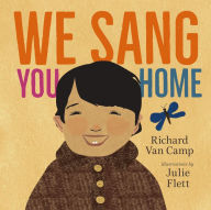 Title: We Sang You Home, Author: Richard Van Camp