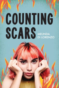 Read download books online free Counting Scars English version by Melinda Anne Di Lorenzo, Melinda Anne Di Lorenzo