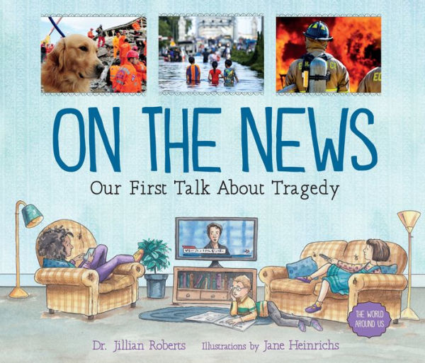 On the News: Our First Talk About Tragedy