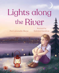 Title: Lights along the River, Author: Pat Lamondin Skene