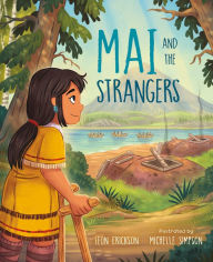 Title: Mai and the Strangers, Author: Leon Erickson