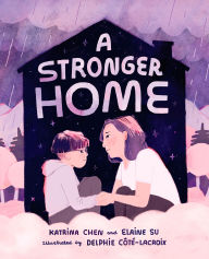 Title: A Stronger Home, Author: Katrina Chen
