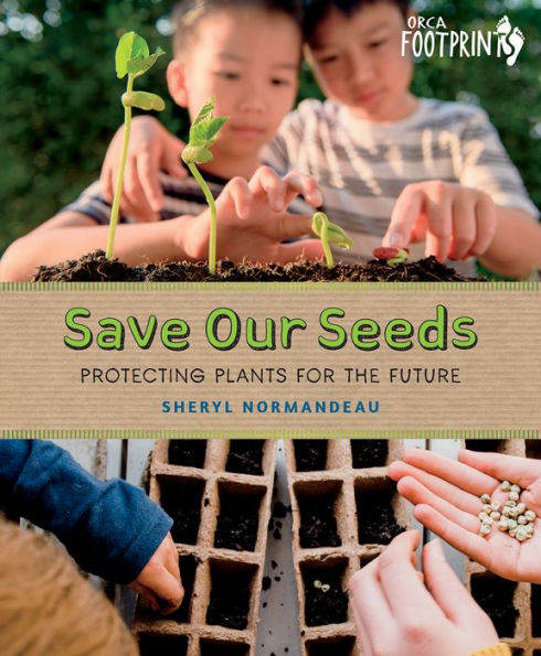 Save Our Seeds: Protecting Plants for the Future
