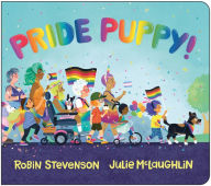 Title: Pride Puppy!, Author: Robin Stevenson