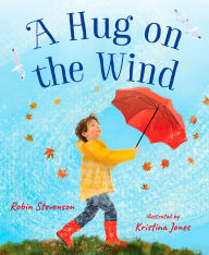 Title: A Hug on the Wind, Author: Robin Stevenson