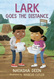 Title: Lark Goes the Distance, Author: Natasha Deen