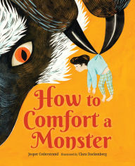 Title: How to Comfort a Monster, Author: Jesper Cederstrand