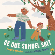 Title: CE Que Samuel Sait, Author: Mireille Messier