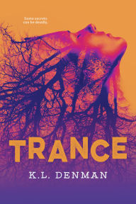 Google books mobile download Trance by K. L. Denman