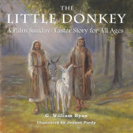 Title: The Little Donkey, Author: G William Ryan