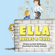 Title: Ella Builds a Wall, Author: Soularchive