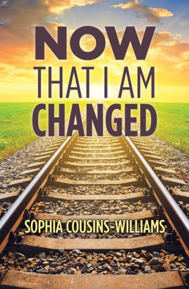 Now That I Am Changed: A Sunday School Manual for Teaching New Converts