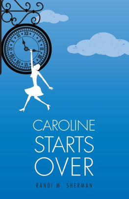 Caroline Starts Over