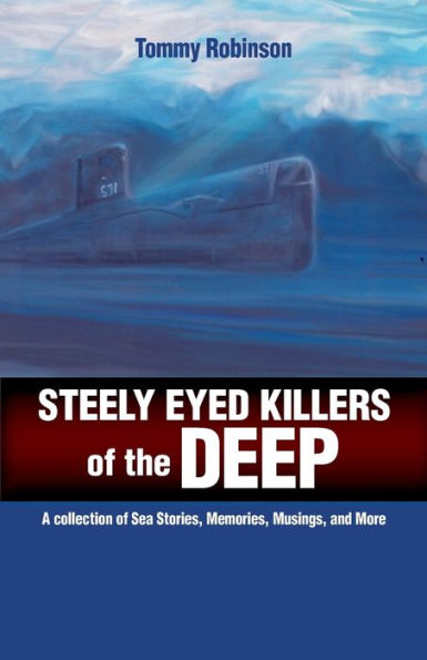 Steely Eyed Killers of the Deep