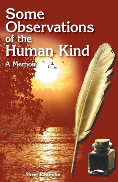 Some Observations of the Human Kind: A Memoir