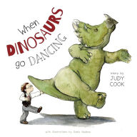 Title: When Dinosaurs go Dancing, Author: Judy Cook