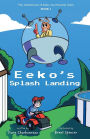 Eeko's Splash Landing