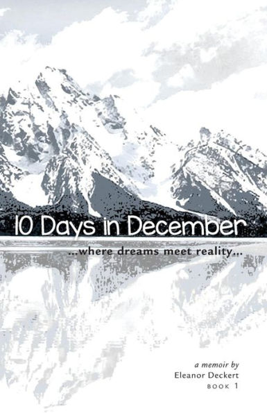 10 Days December: where dreams meet reality