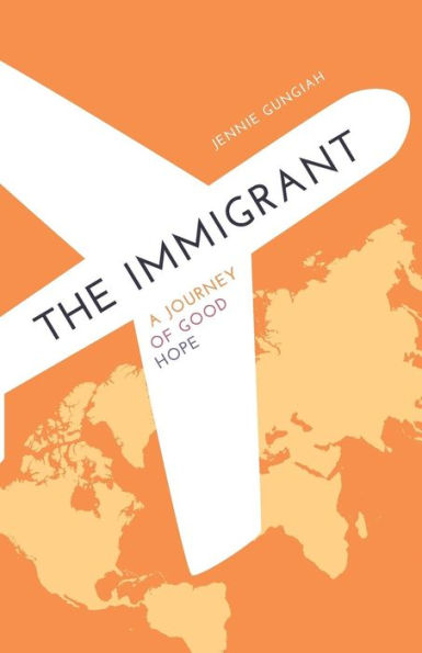 The Immigrant: A Journey of Good Hope