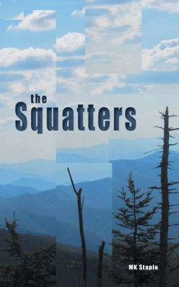 The Squatters By Mk Staple Paperback Barnes Noble