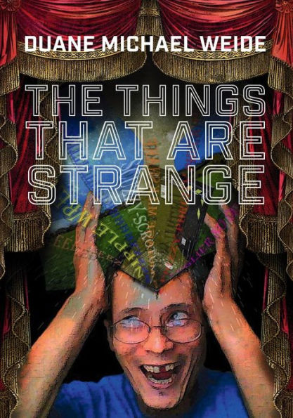 The Things that are Strange