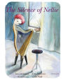 The Silence of Nellie