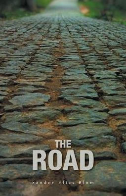 the Road: A Collection of Poetry about Love, Loss, Faith and World We Need to Repair