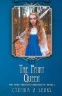 The Fairy Queen: The Fairy Princess Chronicles - Book 5