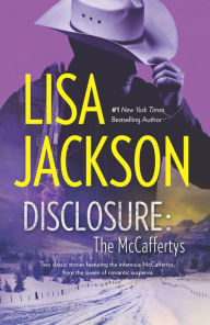 Title: Disclosure: The McCaffertys, Author: Lisa Jackson