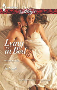 Title: Lying in Bed (Harlequin Blaze Series #730), Author: Jo Leigh