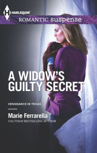 Title: A Widow's Guilty Secret (Harlequin Romantic Suspense Series #1736), Author: Marie Ferrarella