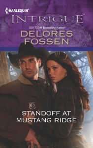 Title: Standoff at Mustang Ridge, Author: Delores Fossen