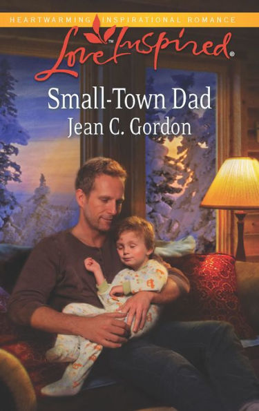 Small-Town Dad: A Single Dad Romance