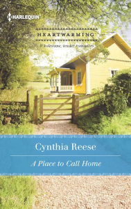 Title: A Place to Call Home, Author: Cynthia Reese