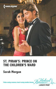 Title: St. Piran's: Prince on the Children's Ward, Author: Sarah Morgan